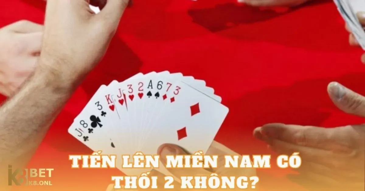 Tiến Liên Miền Nam Có Thối 2 Không? Quân 2 và cách sử dụng trong các tình huống khác nhau